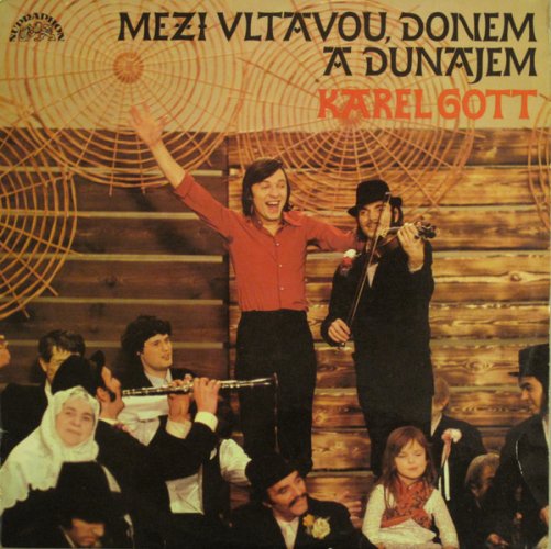 Karel Gott – Mezi Vltavou, Donem A Dunajem LP