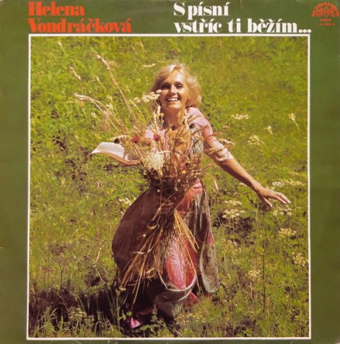 Helena Vondráčková – S Písní Vstříc Ti Běžím… LP