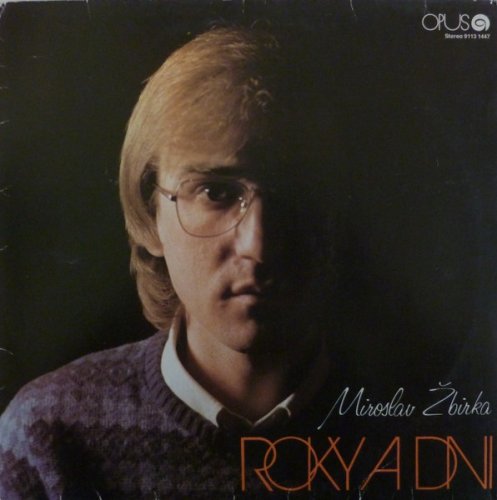 Miroslav Žbirka – Roky A Dni LP