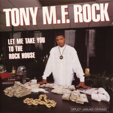 Tony M.F. Rock – Let Me Take You To The Rockhouse LP