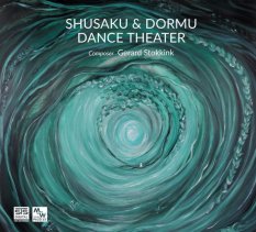 STS Digital - SHUSAKU & DORMU DANCE THEATER / GERARD STOKKINK – LOUNGE MUSIC
