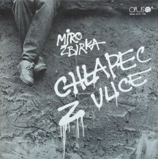 Miro Žbirka – Chlapec Z Ulice LP