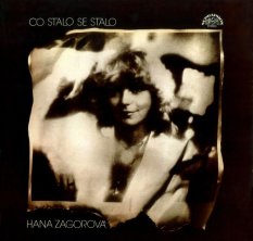 Hana Zagorová – Co Stalo Se Stalo LP