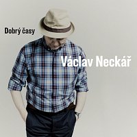 Václav Neckář - Dobrý časy LP