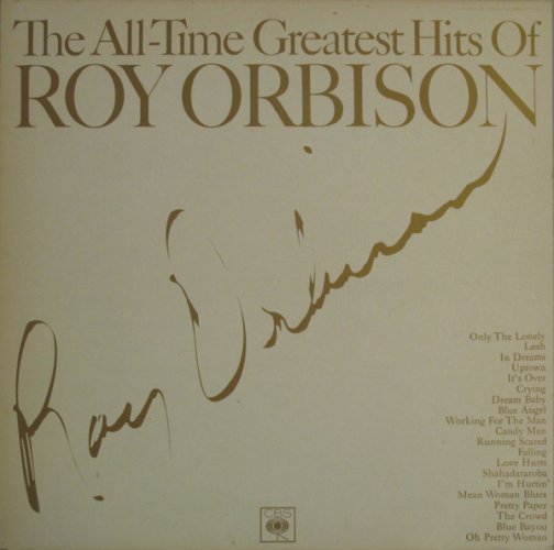 Roy Orbison – The All-Time Greatest Hits Of Roy Orbison LP