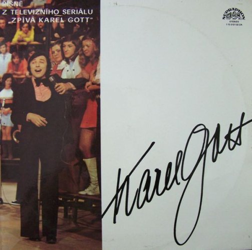 Karel Gott – Písně Z Televizního Seriálu "Zpívá Karel Gott" LP