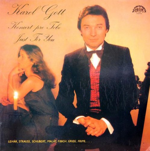 Karel Gott – Koncert Pro Tebe / Just For You LP