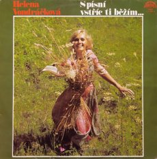Helena Vondráčková – S Písní Vstříc Ti Běžím… LP