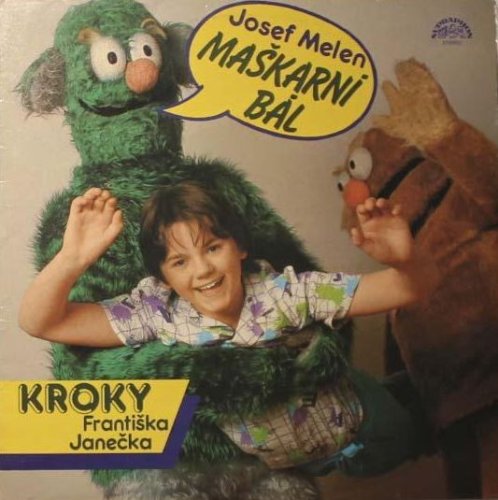 Josef Melen, Kroky Františka Janečka – Maškarní Bál LP