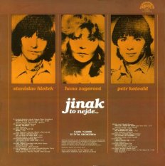 Hana Zagorová • Stanislav Hložek • Petr Kotvald – Jinak To Nejde… LP