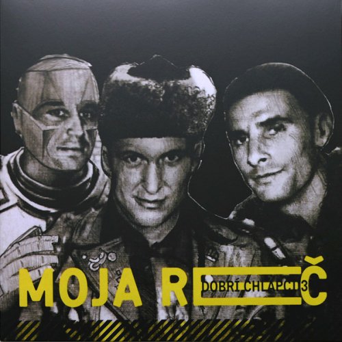 Moja Reč – Dobrí Chlapci 3 LP